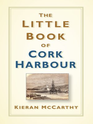 cover image of The Little Book of Cork Harbour